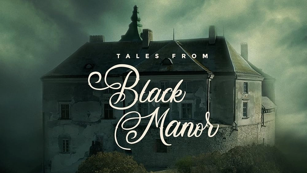 فيلم Tales from Black Manor 2025 مترجم HD
