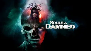 فيلم Souls of the Damned 2024 مترجم HD
