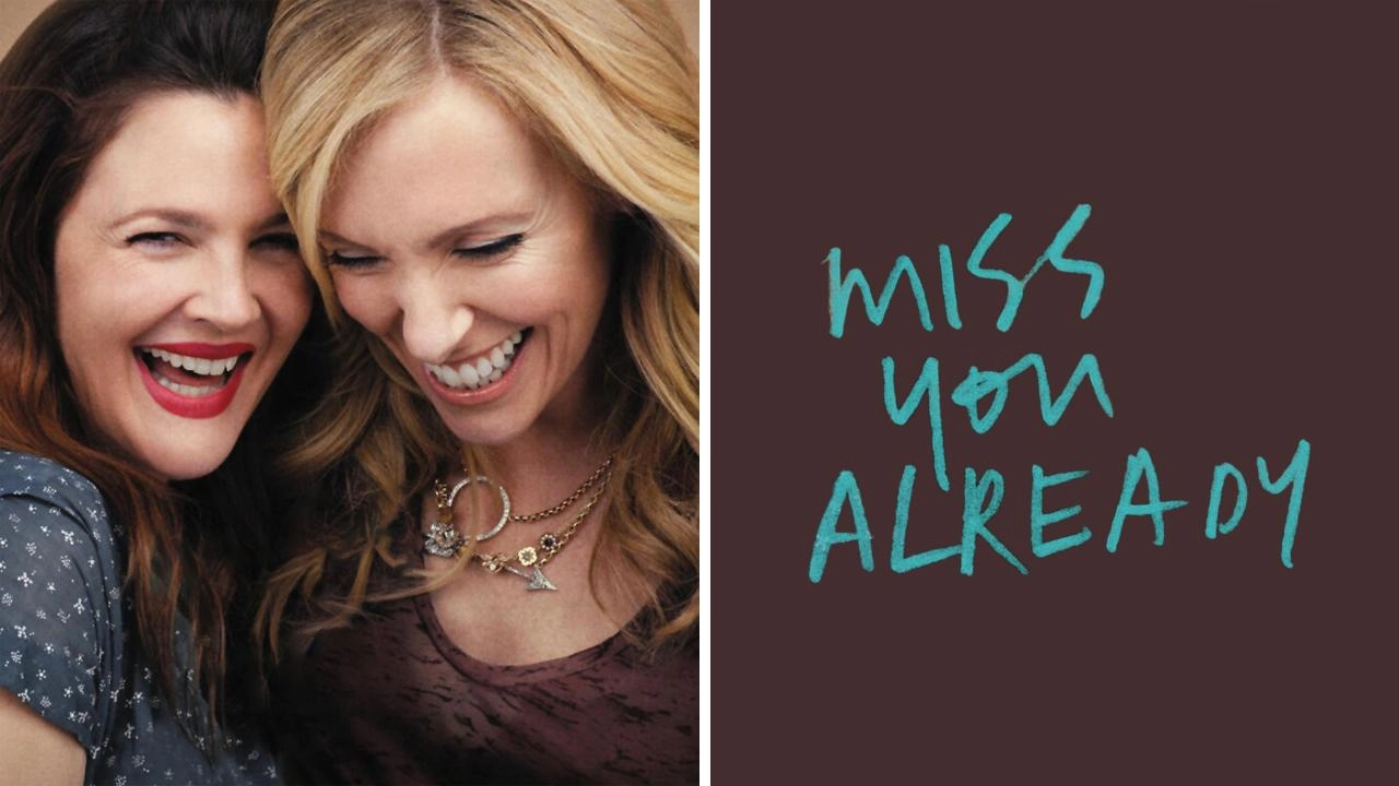 فيلم Miss You Already 2015 مترجم HD