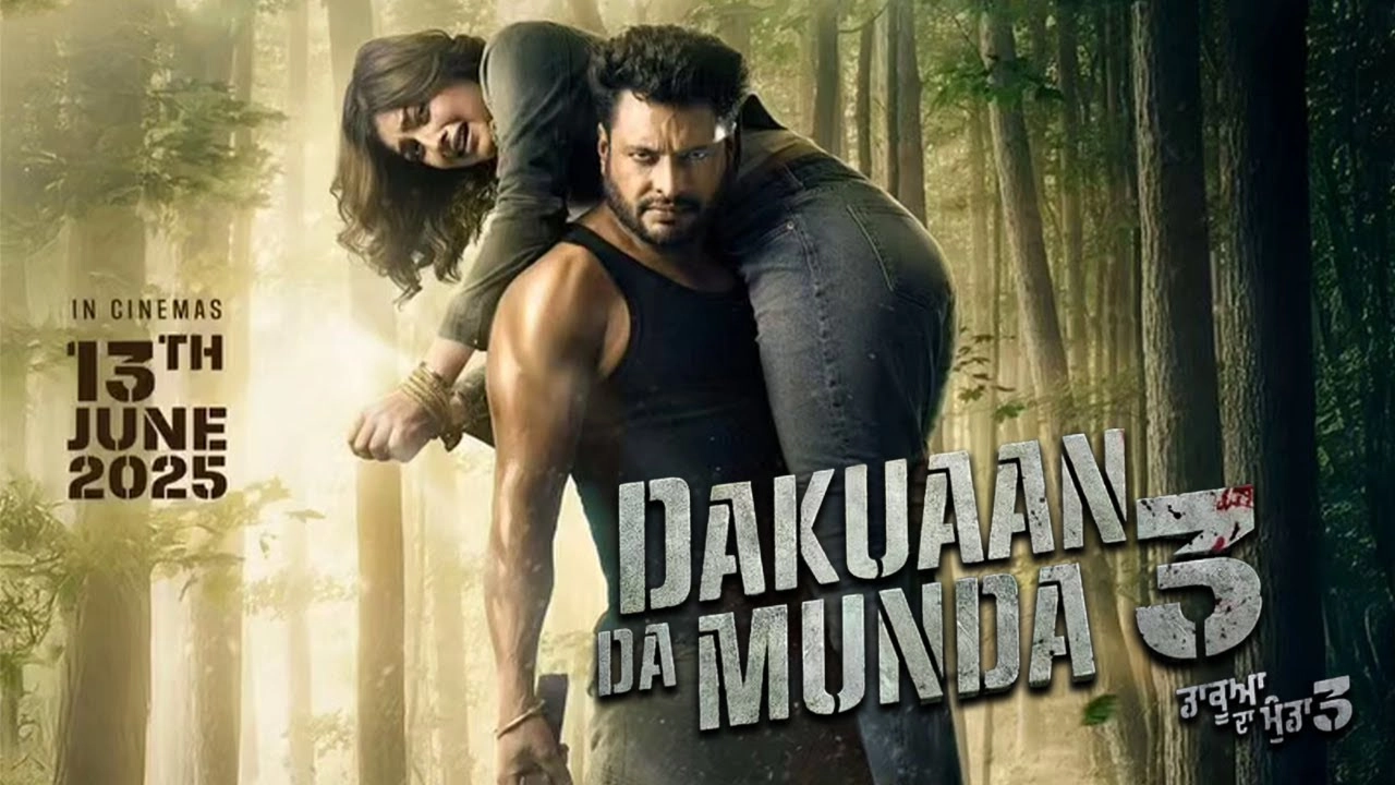 فيلم Dakuaan Da Munda 3 2025 مترجم HD