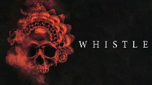 فيلم Whistle 2025 مترجم HD
