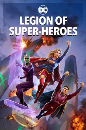 فيلم Legion of Super Heroes 2022 مترجم HD