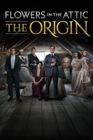 مسلسل Flowers in the Attic The Origin 2022 مترجم HD