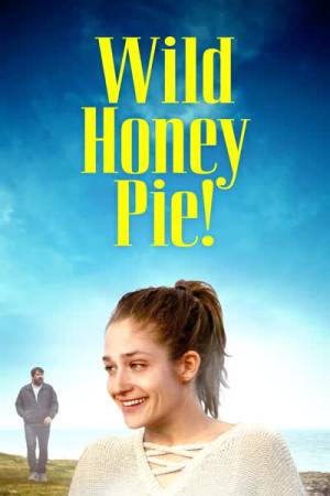 فيلم Wild Honey Pie 2018 مترجم HD