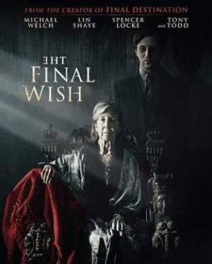 فيلم The Final Wish 2018 مترجم HD