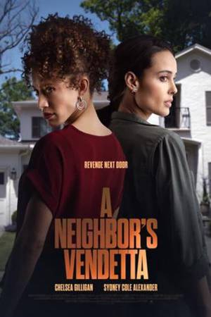 فيلم A Neighbor s Vendetta 2023 مترجم HD