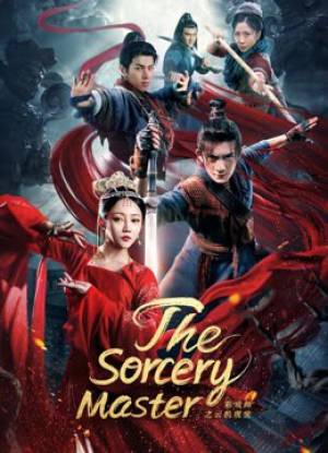 فيلم The Sorcery Master 2023 مترجم HD