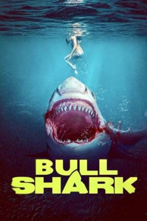 فيلم Bull Shark 2022 مترجم HD