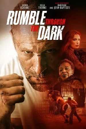 فيلم Rumble Through the Dark 2023 مترجم HD