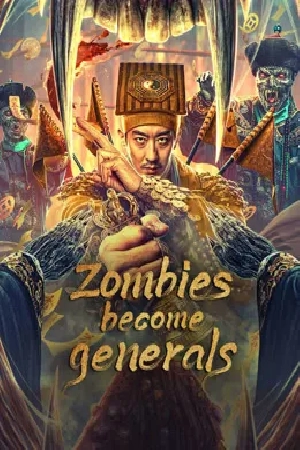 فيلم Zombies become generals 2023 مترجم HD