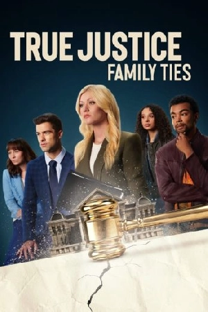 فيلم True Justice Family Ties 2024 مترجم HD