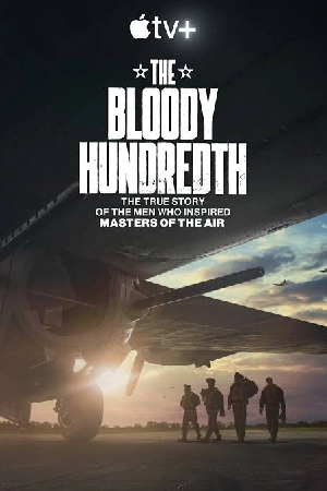 فيلم The Bloody Hundredth 2024 مترجم HD
