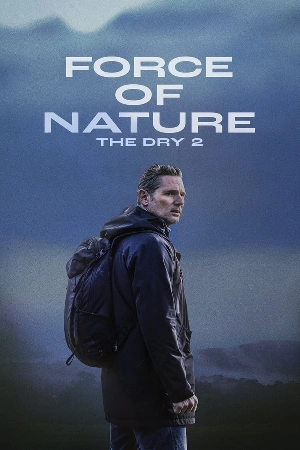 فيلم Force of Nature The Dry 2 2024 مترجم HD