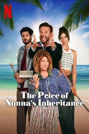 فيلم The Price of Nonna s Inheritance 2024 مترجم HD