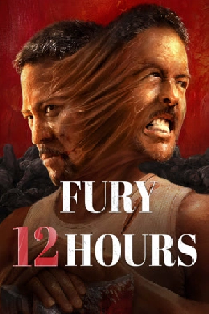 فيلم Fury 12 hours 2024 مترجم HD
