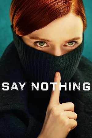 مسلسل Say Nothing 2024 مترجم HD