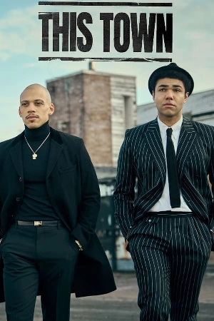 مشاهدة مسلسل This Town 2024 مترجم