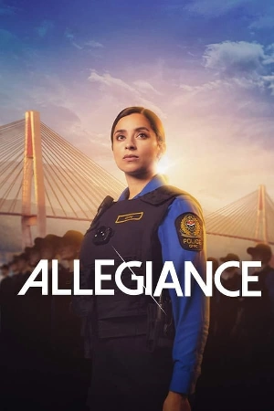 مشاهدة مسلسل Allegiance 2024 مترجم