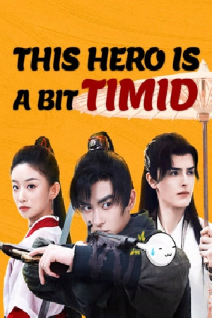 فيلم This hero is a bit timid 2024 مترجم HD