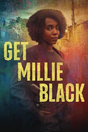 مسلسل Get Millie Black 2024 مترجم HD