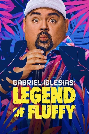 فيلم Gabriel Iglesias Legend of Fluffy 2025 مترجم HD