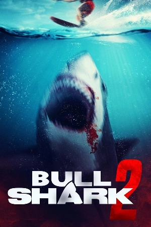 فيلم Bull Shark 2 2024 مترجم HD