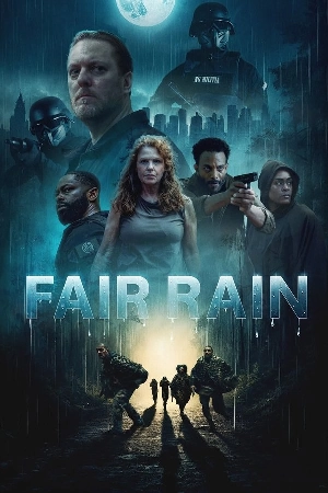 فيلم Fair Rain 2025 مترجم HD