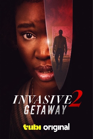 فيلم Invasive 2 Getaway 2025 مترجم HD