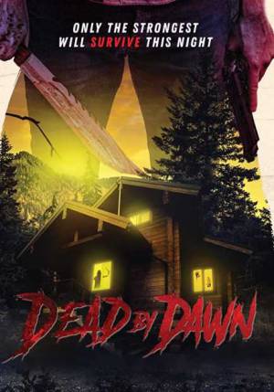 فيلم Dead by Dawn 2020 مترجم HD