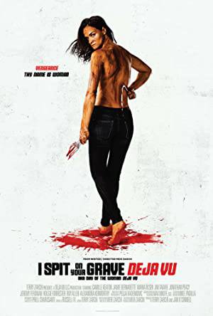 فيلم I Spit on Your Grave Deja Vu 2019 مترجم HD