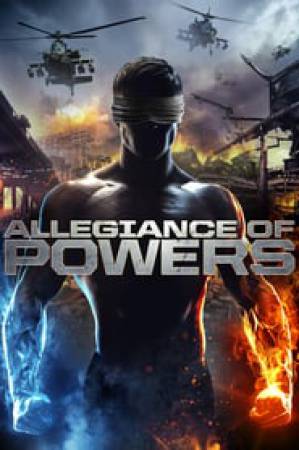فيلم Allegiance of Powers 2016 مترجم HD