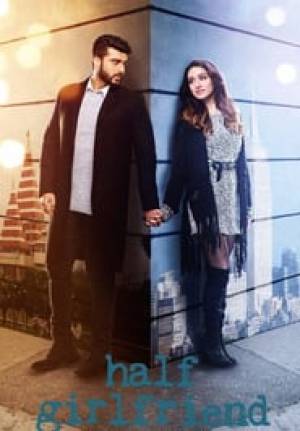 مشاهدة فيلم Half Girlfriend 2017 مترجم