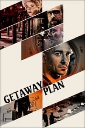 مشاهدة فيلم Getaway Plan 2017 مترجم