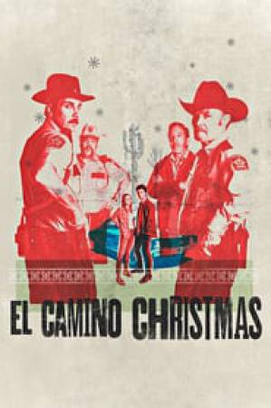 فيلم El Camino Christmas 2017 مترجم HD