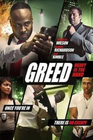 فيلم Greed Heavy Is The Hand 2018 مترجم HD