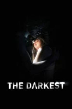 فيلم The Darkest 2019 مترجم HD