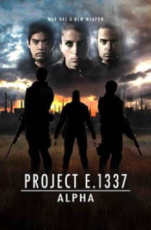 فيلم Project E 1337 ALPHA 2018 مترجم HD