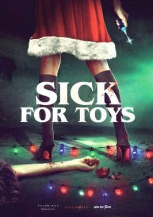 فيلم Sick For Toys 2018 مترجم HD