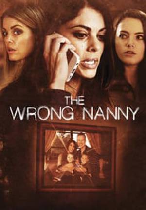 فيلم The Wrong Nanny 2017 مترجم HD