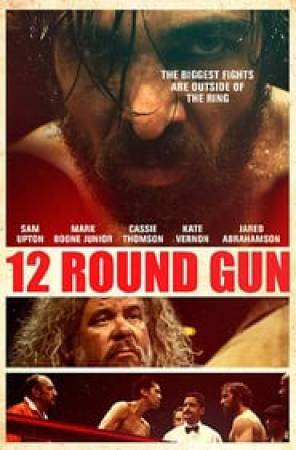 فيلم 12 Round Gun 2017 مترجم HD