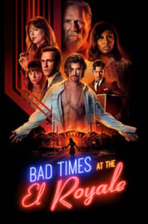 فيلم Bad Times at the El Royale 2018 مترجم HD