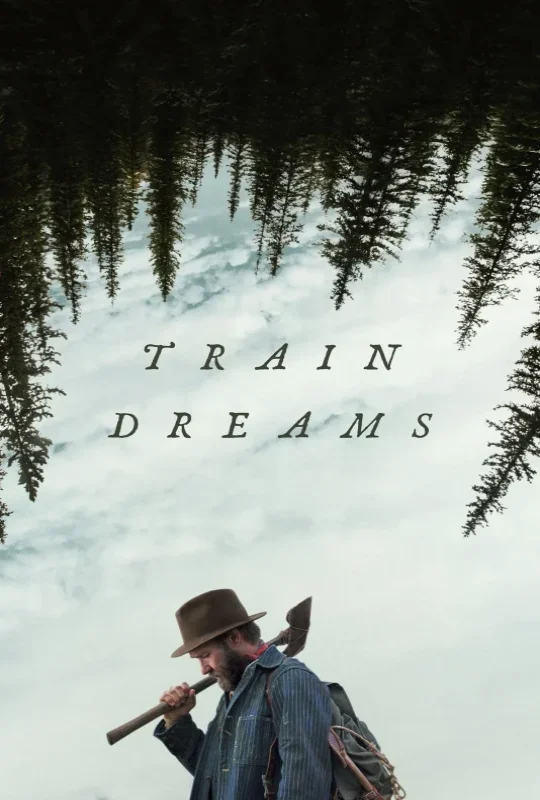 فيلم Train Dreams 2025 مترجم HD