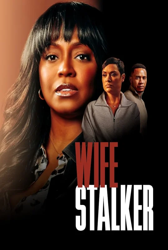 فيلم Wife Stalker 2025 مترجم HD