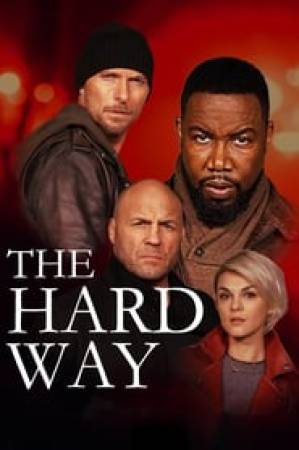 فيلم The Hard Way 2019 مترجم HD