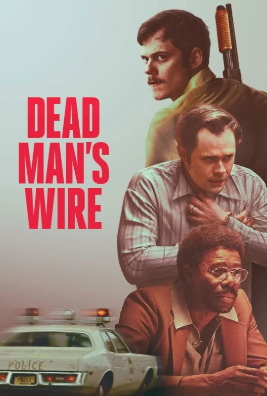 فيلم Dead Man's Wire 2025 مترجم HD