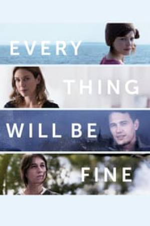 فيلم Every Thing Will Be Fine 2015 مترجم HD