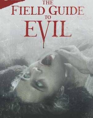 فيلم The Field Guide to Evil 2018 مترجم HD