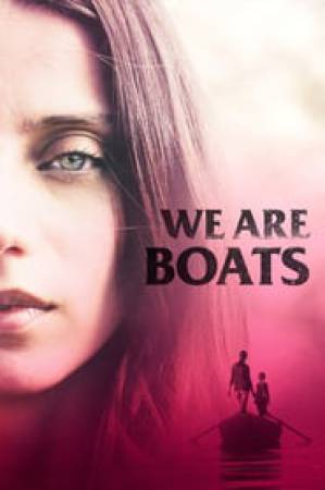 فيلم We Are Boats 2019 مترجم HD