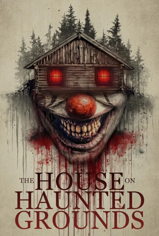 فيلم The House on Haunted Grounds 2026 مترجم HD