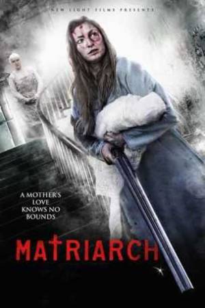 فيلم Matriarch 2018 مترجم HD